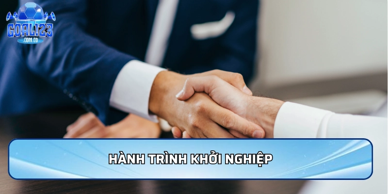 Hành trình khởi nghiệp
